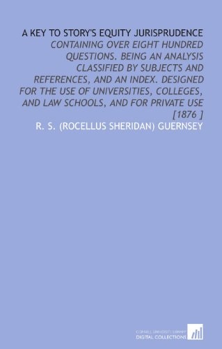 A Key to Story's Equity Jurisprudence