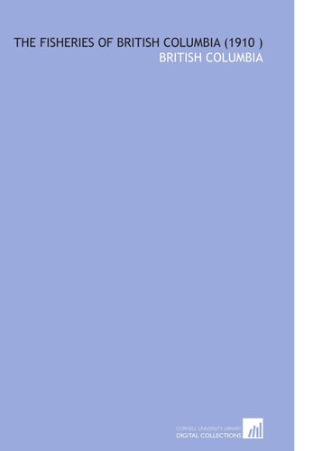 The Fisheries of British Columbia