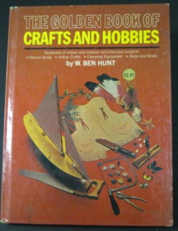 The Golden Book of Crafts and Hobbies