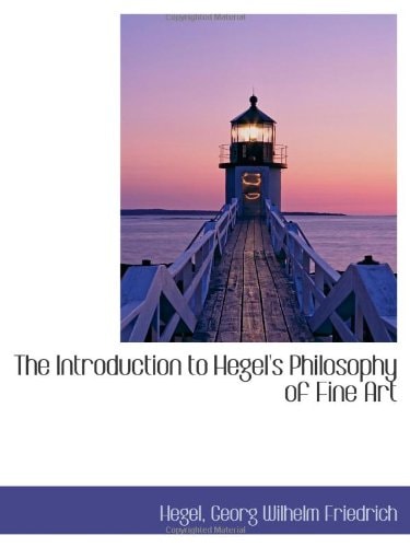 The Introduction to Hegel's Philosophy of Fine Art