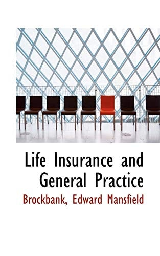 Life Insurance and General Practice