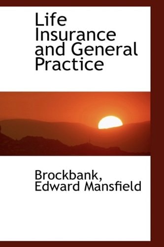 Life Insurance and General Practice