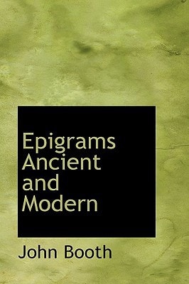Epigrams Ancient and Modern