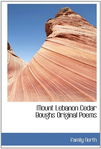 Mount Lebanon Cedar Boughs Original Poems