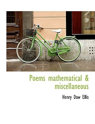 Poems mathematical & miscellaneous