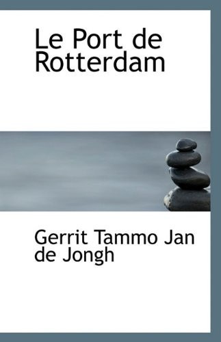 Le Port de Rotterdam