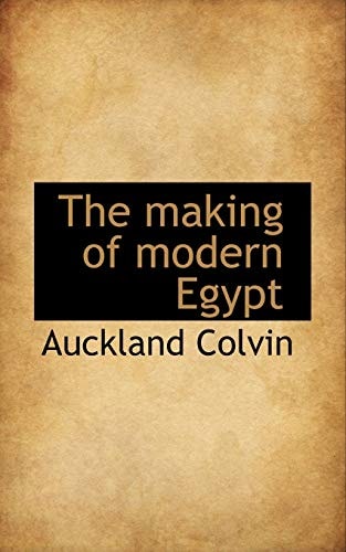 The making of modern Egypt