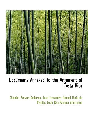 Documents Annexed to the Argument of Costa Rica