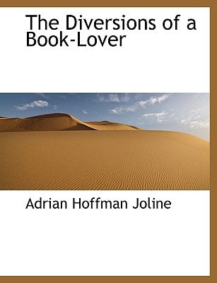The Diversions of a Book-Lover