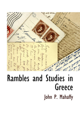 Rambles and Studies in Greece