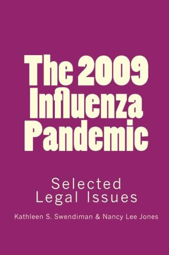 The 2009 Influenza Pandemic: Selected Legal Issues