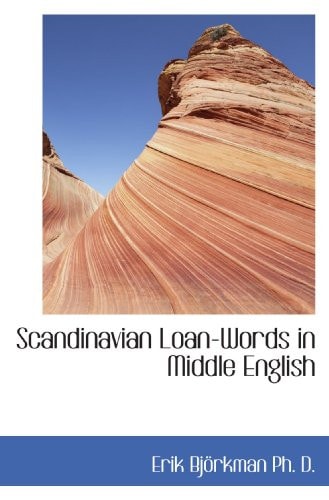 Scandinavian Loan-Words in Middle English (German Edition)