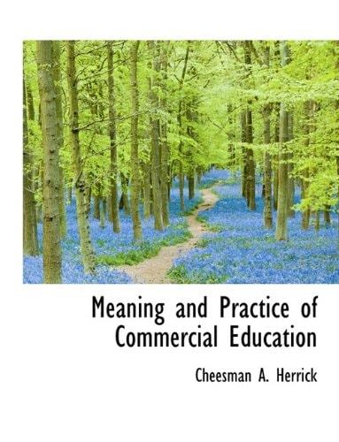 Meaning and Practice of Commercial Education