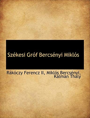 Sz Kesi Gr F Bercs Nyi Mikl?'s (Hungarian Edition)