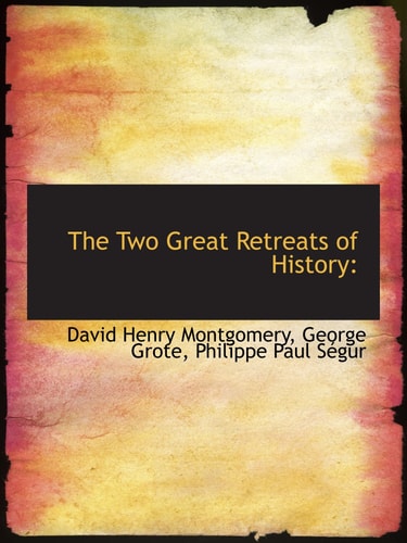 The Two Great Retreats of History