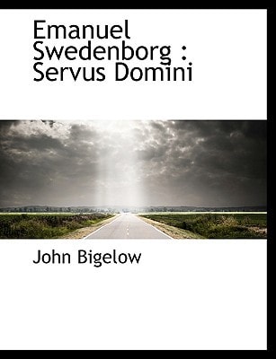 Emanuel Swedenborg: Servus Domini