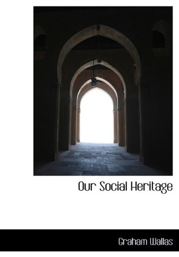 Our Social Heritage