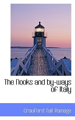The Nooks and by-ways of Italy