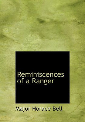 Reminiscences of a Ranger