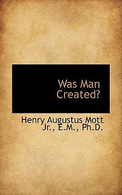 Was Man Created?