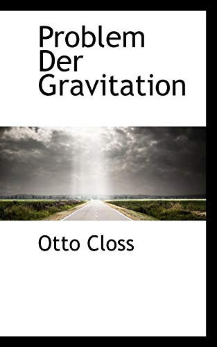 Problem Der Gravitation (German Edition)