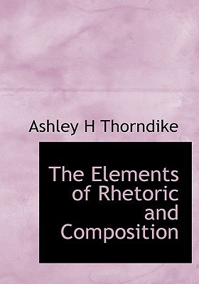 The Elements of Rhetoric and Composition