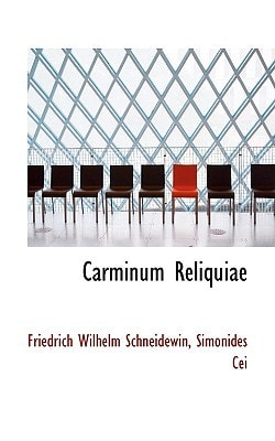 Carminum Reliquiae (Latin Edition)