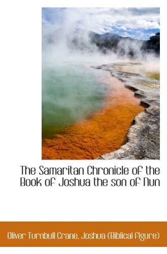 The Samaritan Chronicle of the Book of Joshua the son of Nun