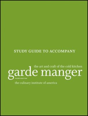 Garde Manger: The Art and Craft of the Cold Kitchen, 4th Edition