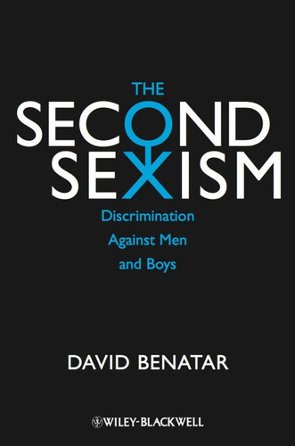 The Second Sexism: Discrimination Against Men and Boys