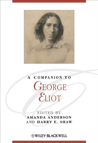 A Companion to George Eliot (Blackwell Companions to Literature and Culture)