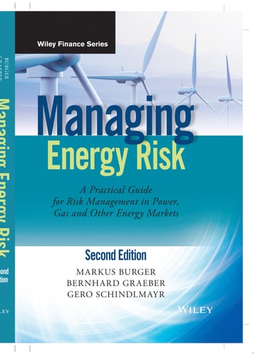 Managing Energy Risk An Integrated View on Power and Other Energy Markets