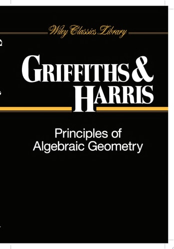 Principles of Algebraic Geometry