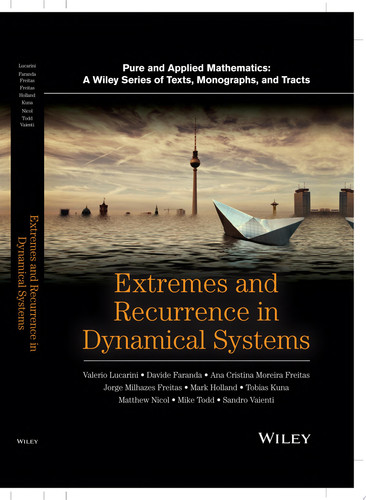 Extremes and Recurrence in Dynamical Systems