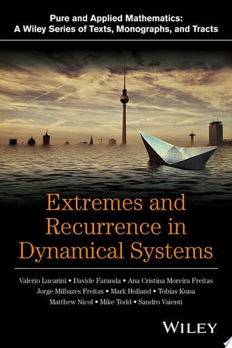 Extremes and Recurrence in Dynamical Systems