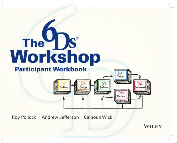 The 6Ds Workshop Live Workshop Participant Workbook