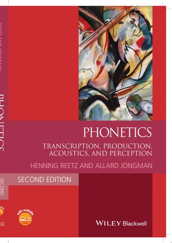 Phonetics Transcription, Production, Acoustics, and Perception