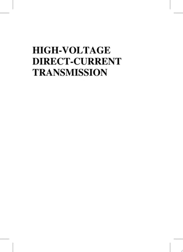 High Voltage Direct Current Transmission Converters, Systems and DC Grids
