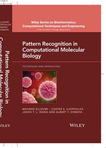 Pattern Recognition in Computational Molecular Biology Techniques and Approaches
