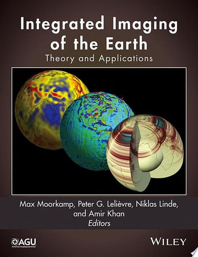 Integrated Imaging of the Earth Theory and Applications
