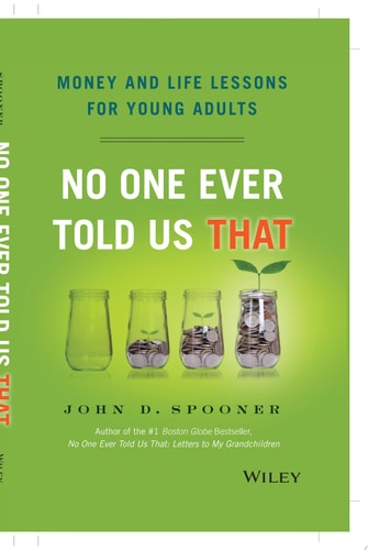 No One Ever Told Us That Money and Life Lessons for Young Adults