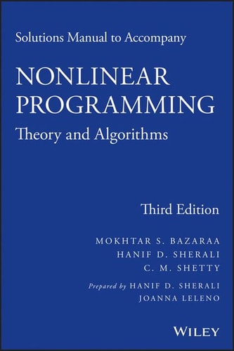 Solutions Manual to Accompany Nonlinear Programming: Theory and Algorithms