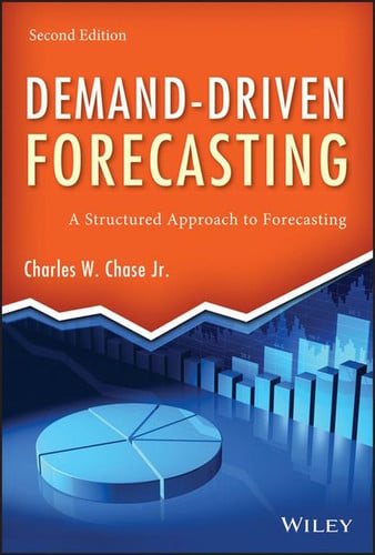 Demand-Driven Forecasting: A Structured Approach to Forecasting