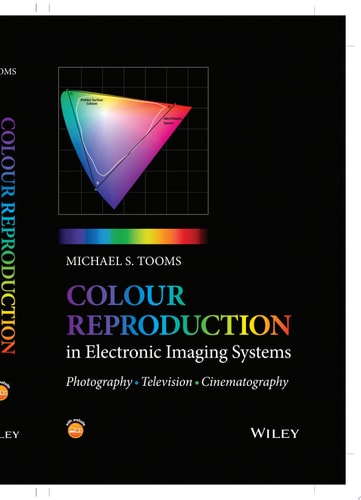 Colour Reproduction in Electronic Imaging Systems Photography, Television, Cinematography