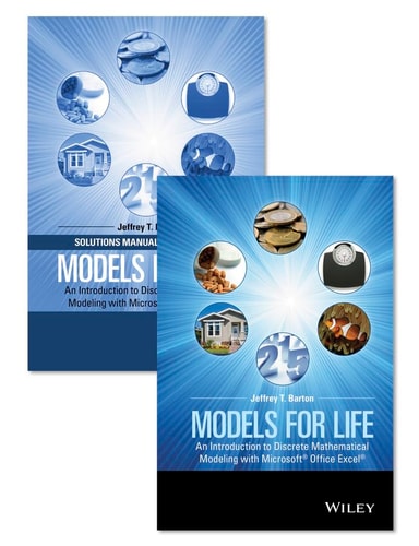 Models for Life: An Introduction to Discrete Mathematical Modeling with Microsoft Office Excel Set