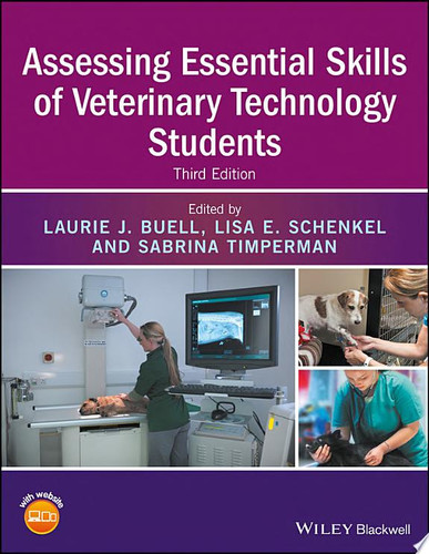 Assessing Essential Skills of Veterinary Technology Students