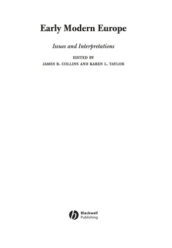 Early Modern Europe: Issues and Interpretations