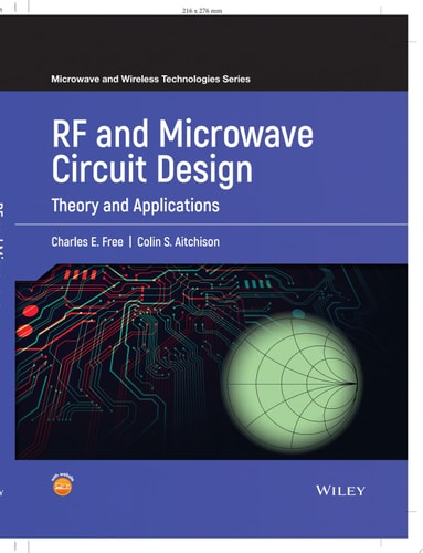 RF and Microwave Circuit Design Theory and Applications
