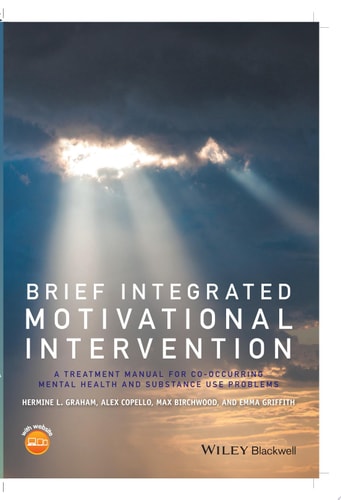 Brief Integrated Motivational Intervention A Treatment Manual for Co-occuring Mental Health and Substance Use Problems