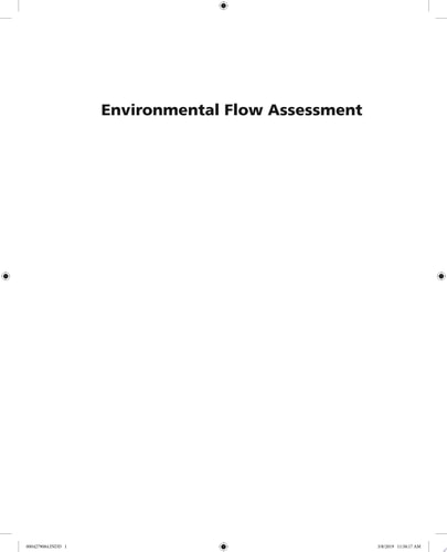 Environmental Flow Assessment Methods and Applications
